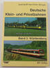 Württemberg Gerd Wolff / Hans-Dieter Menges / Deutsche Klein- und Privatbahnen / Band 3 -