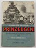 Bundesrepublik Deutschland Fritz Otto Busch / Schwerer Kreuzer Prinz Eugen / Die Geschichte des ... -