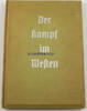 Drittes Reich Raumbildalbum / Hasso von Wedel / Heinrich Hansen / Der Kampf im Westen -