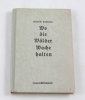 Deutsches Reich Heinrich Luhmann/Wo die Wälder Wache halten... -