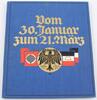 Drittes Reich Erich Czech-Jochberg/Vom 30. Januar z. 31. März/Die Tage der nationalen Erhebung -