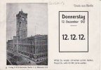 Deutsches Reich Ansichtskarte/Gruss aus Berlin(1000)/Donnerstag 12.Dezember 912/12.12.12. -