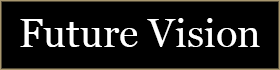 Future Vision