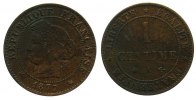 Frankreich 1 Centime 1877 Br Dritte Republik, Mzz: A, ungleichmäßige Patina AU-