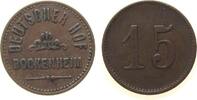 Frankfurt Wertmarke 15 Kupfer Deutscher Hof - Bockenheim, ca. 20,3 MM -