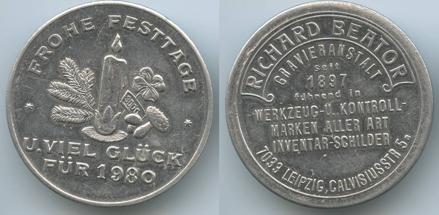 Deutsche Demokratische Republik DDR Glücksbringer Neujahrsmünze  Werbemedaille 1980 Leipzig PA836 - Frohe Festtage - u. viel Glück für 1980  - Richard Beator Gravieranstalt EF Русские монеты из драгоценных