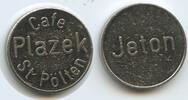 Österreich Niederösterreich Jeton Token Wertmarke T705 - Cafe Plazek St. Pölten -