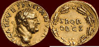 Roman Empire AV Aureus VESPASIANUS (VESPASIAN), 69-79 AD - Asia Minor/Syrian mint -