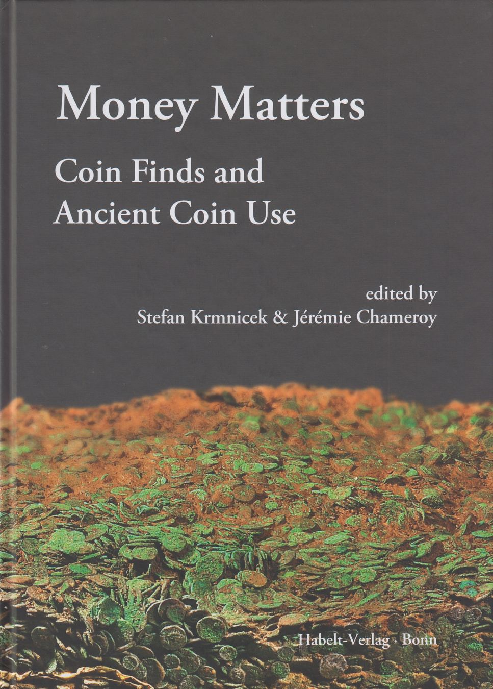 ANCIENT COINS 2019 MONEY MATTERS COIN FINDS AND ANCIENT COIN USE