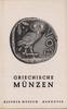 ANCIENT COINS - SCHLÜTER - GRIECHISCHE MÜNZEN IM KESTNER MUSEUM -