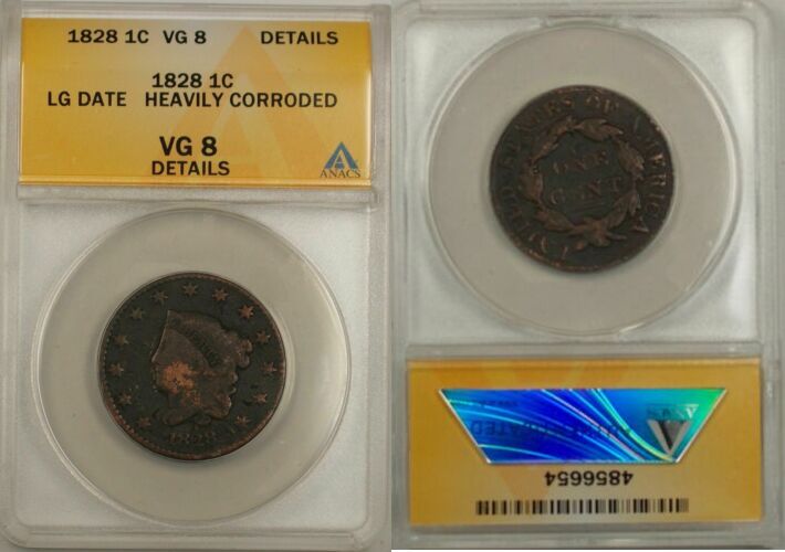 Large Cent 1828 1C ANACS VG 8 JG Date Details Heavily Corroded GD 6