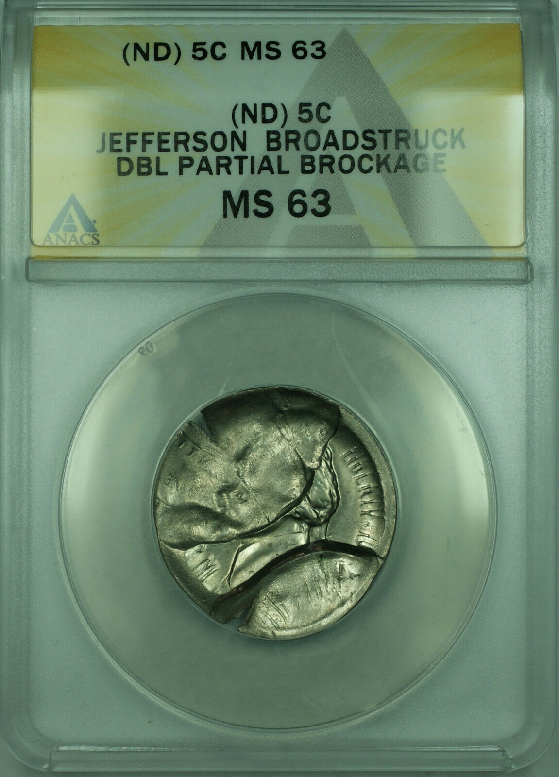 USA Jefferson Nickel ND *BROADSTRUCK DBL PARTIAL BROCKAGE