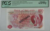 Banknoten 100 Pound Northern Ireland Specimen SCWPM 64b-CS1 PCGS 63 PPQ Choice New -