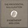 Exonumia Medal The Presidential Inauguration Eyewitness Proof Mini Platinum G Ford -