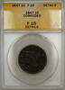 USA Large Cent 1847 Braided Hair  1c Coin ANACS F-15 Details Corroded (B... 39.55 US$ Tax includedfree shipping