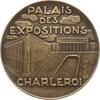 Belgien, Hennegau, Stadt Charleroi Große einseitige Bronzemedaille v. C. de Rouck, Palais des Expositions, Ansicht des Messegeländes -