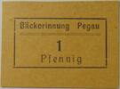 1 Pfennig o.D. Pegau, Sachsen Bäckerinnung, Notgeld kassenfrisch
