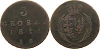 3 GROSZE 1811 IS POLAND Friedrich August I., als Herzog von Warschau 1807-1815. S