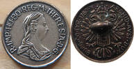 HAUS HABSBURG MEDAILLE Maria Theresa (1740-1780) NACHPRÄGUNG -