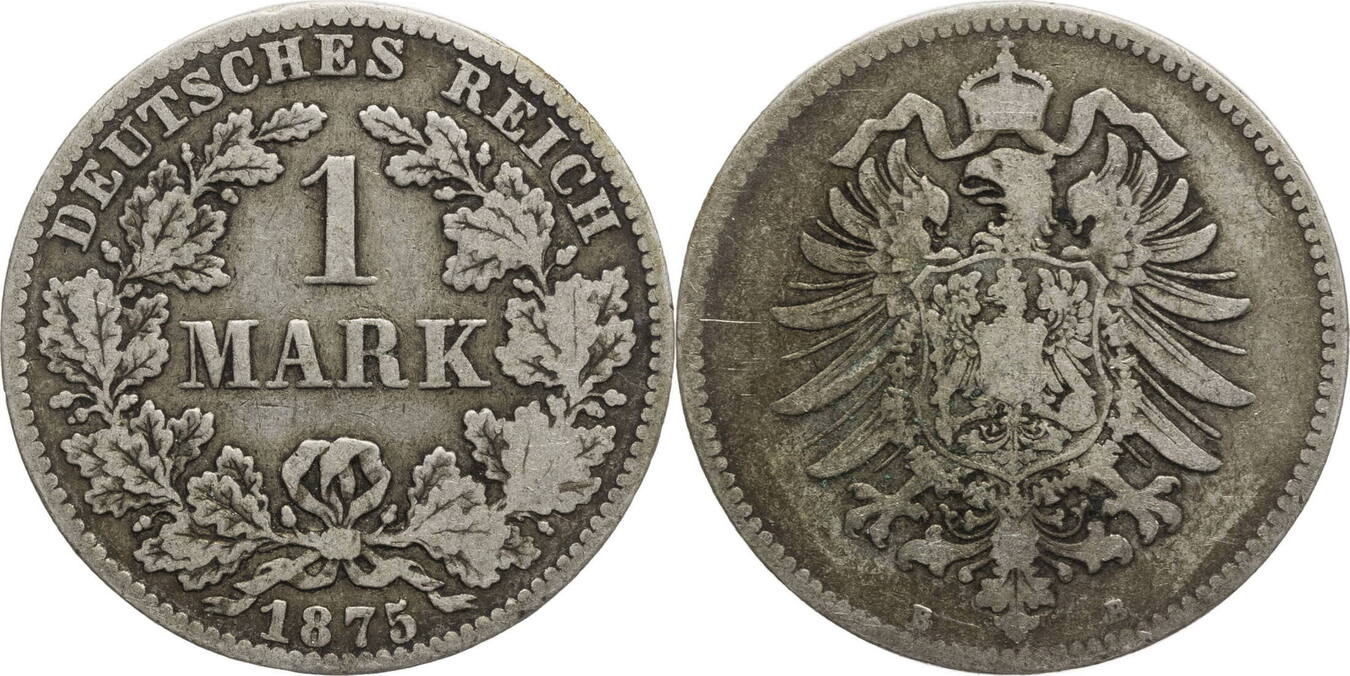 Kaiserreich 1 Mark 1875 B Kursmünze (1873-1887) F | MA-Shops