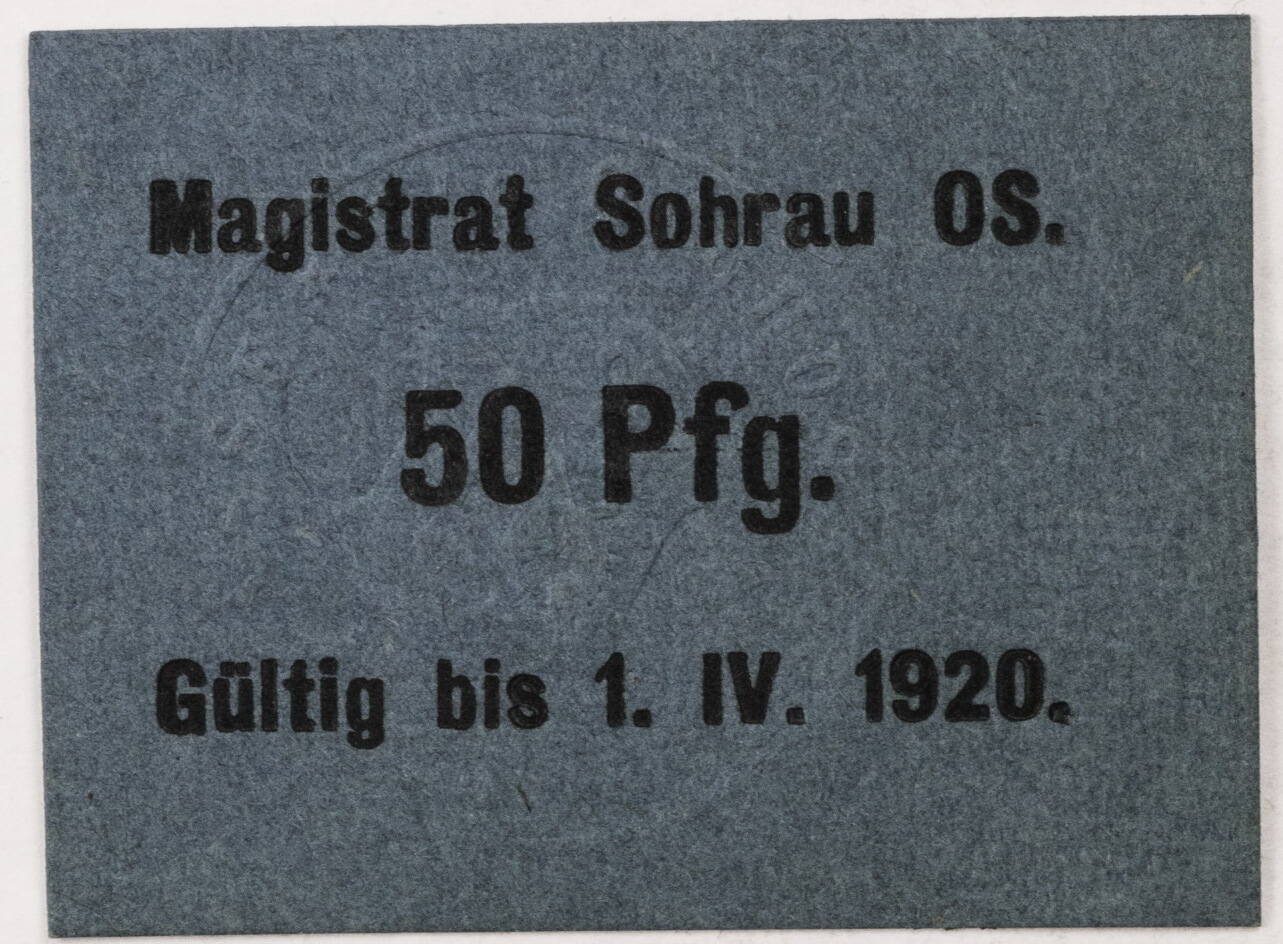 Sohrau, Oberschlesien Schein über 50 Pfennig hellblaugrau, gültig bis 1 ...