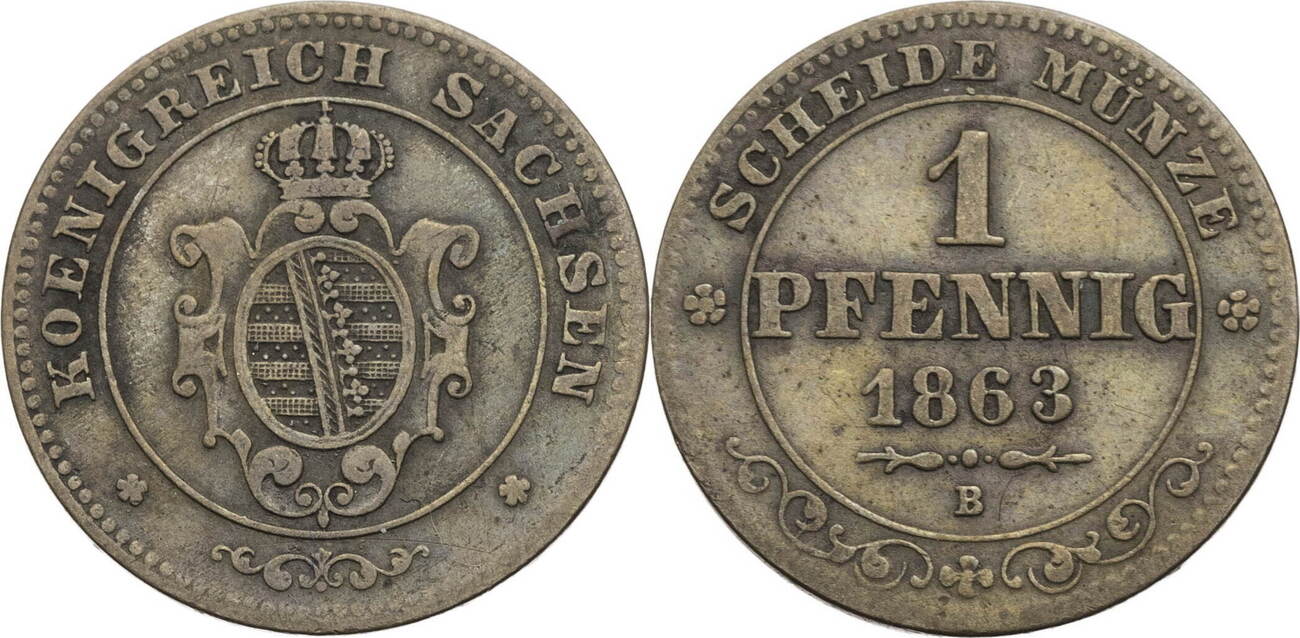 Sachsen, Albertinische Linie 1 Pfennig 1863 B Johann I. (1854-1873 ...