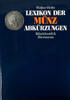 München Literatur Walter Holtz - Lexikon der Münzabkürzungen -