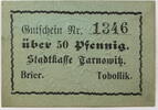 Tarnowitz, Oberschlesien 50 Pfennig Gutschein -