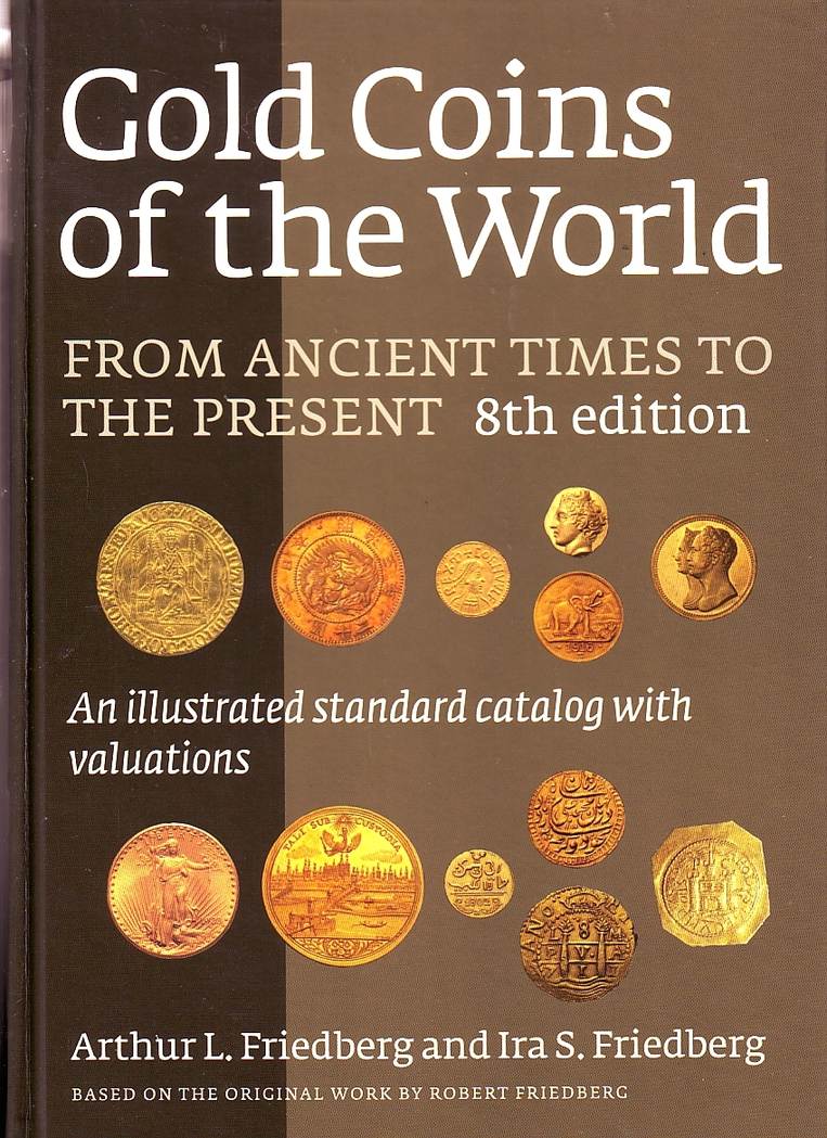 Münz-Katalog Katalog Friedberg - Gold Coins of the World min.gebraucht ...