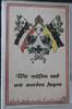 AK Deutschland Wir müssen und wir werden siegen Feldpost 1915 gebraucht -
