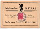 Alliierte Besetzung 919 auf Ausstellungskarte Briefmarken Messe Berlin -