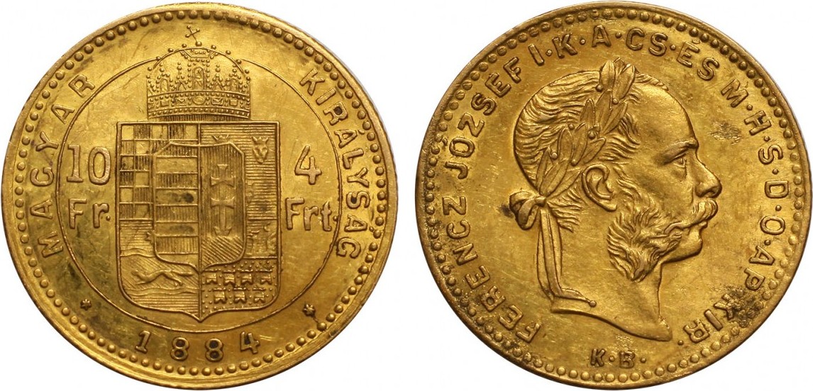 Hungary 10 Francs 4 Forint 1884 K.B.(Kremnitz) XF | MA-Shops