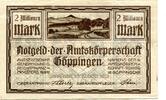 Württemberg 2 Mio. Mk. Göppingen, -
