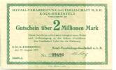 Rheinland 2 Mio. Mark Köln-Ehrenfeld, Metall-Verarbeizungs-Gesellschaft m.b.H., -