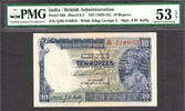 India 10 Rupees British India KGV J.W Kelly Pick-16b About UNC PMG 53 EPQ -