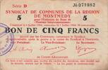 France 5 francs 1916 5 Francs- Montmedy Region - 07-07-1916 IV / S+ 18.19 US$  +  23.09 US$ shipping