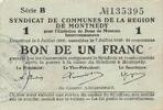 France 1 franc 1916 1 Franc - Montmedy Region - 07-07-1916 III / SS 9.70 US$  +  23.09 US$ shipping