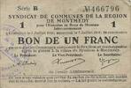 France 1 franc 1916 1 Franc - Montmedy Region - 07-07-1916 IV / S 6.06 US$  +  23.09 US$ shipping