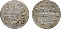 Brandenburg-Preußen 6 Pfennig 1678 CS Berlin Friedrich Wilhelm 1640-1688 Seltener Jahrgang. Rauher Schrötling, VF