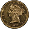 US $5 Secure 1877 Liberty Head $5 PCGS AU58