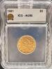 Goldmünzen $5 Liberty 1881 Liberty Head $5 ICG AU50