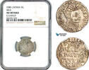 3 Groschen 1583 Latvia  NGC AU Details