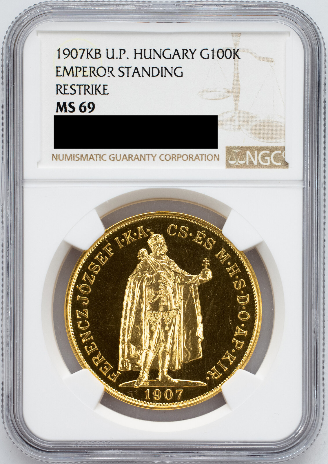 輸入版　100 Greatest moments of The KOP Franz Joseph I. 100 Korona 1907 Restrike, UP - BP, NGC MS69