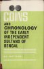 NUMISMATIC BOOKS Bhattasali N.K., Coins and chronology of the early independent Sultans of Bengal -