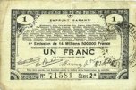 FRENCH EMERGENCY NOTES 1 franc Pas de Calais, Somme et Nord, Groupement de 70 communes. Billet. série 2R -