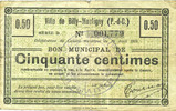 FRENCH EMERGENCY NOTES Billy-Montigny (62). Ville. Billet. 50 cmes 19.4.1915, série D -