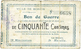 FRENCH EMERGENCY NOTES Bohain (02). Ville. Billet. Bon de guerre. 50 cmes 28.4.1915, 3e émission -