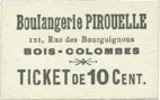 FRENCH EMERGENCY NOTES Bois-Colombes (92). Boulangerie Pirouelle. Billet. Ticket de 10 cmes -