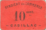 FRENCH EMERGENCY NOTES Cadillac (33). Syndicat du Commerce. Billet. 10 cmes 1918, série 103 -
