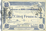 FRENCH EMERGENCY NOTES 5 francs Cambrai (59). Ville. Billet. 30.10.1914, 2e série : 2 mm -